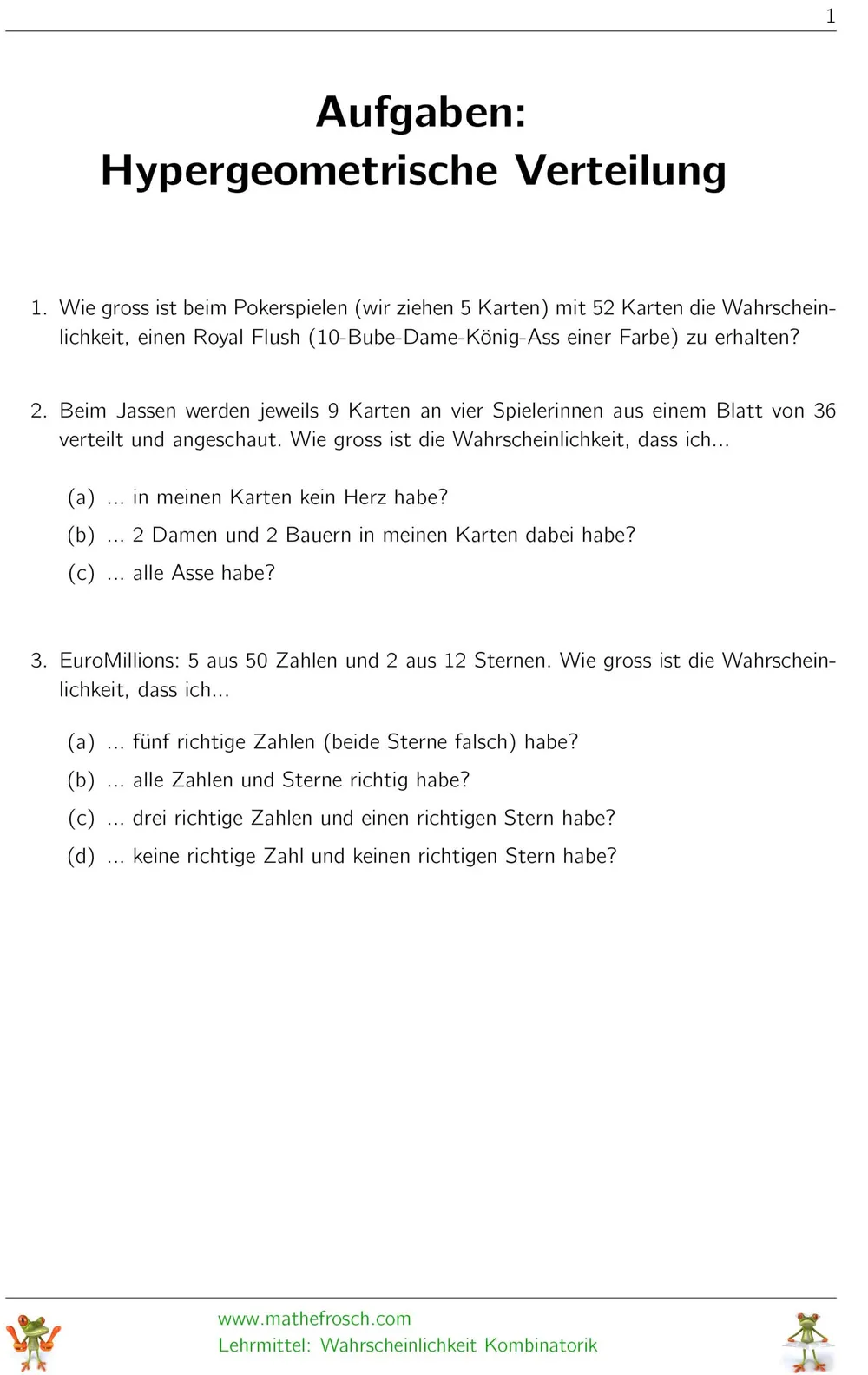 Aufgaben Wahrscheinlichkeit Kombinatorik - Hypergeometrische Verteilung